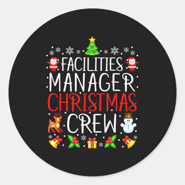 Facilities Manager Christmas Crew Matching Xmas  Classic Round Sticker (Front)