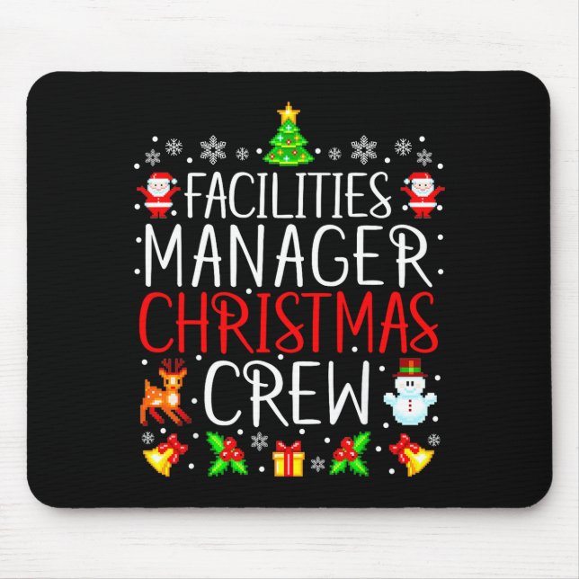 Facilities Manager Christmas Crew Matching Xmas  Mouse Mat (Front)
