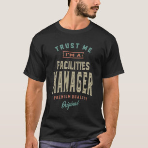 Facilities Manager T-Shirt