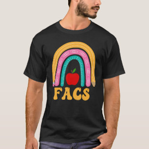 Facs Rainbow Pencil Apple Women Back To School App T-Shirt
