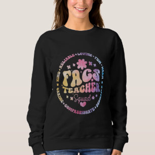 FACS Teacher Squad School Family and Consumer Scie Sweatshirt