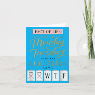 Fact Of Life Calendar Says What On Earth Humour Card