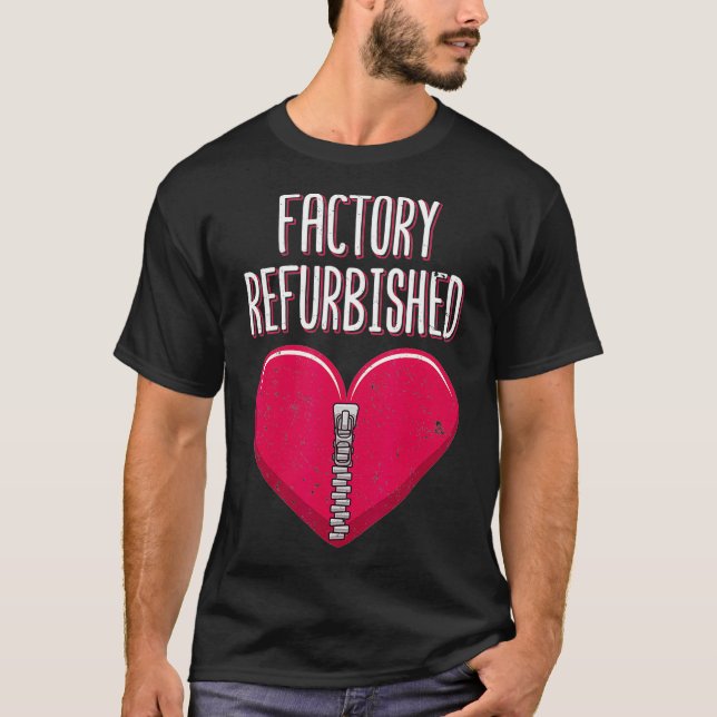 Factory Refurbished Get Well Gift Heart Surgery T-Shirt (Front)