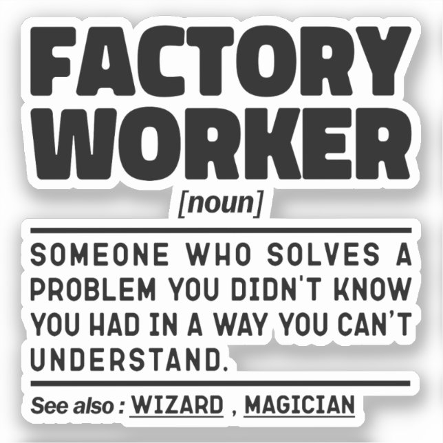 Factory Worker Noun Definition Sarcastic Sayings (Front)