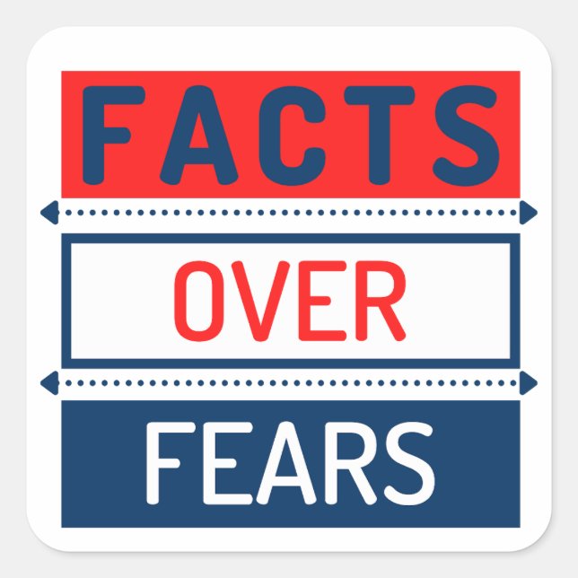 Facts Over Fears Square Sticker (Front)