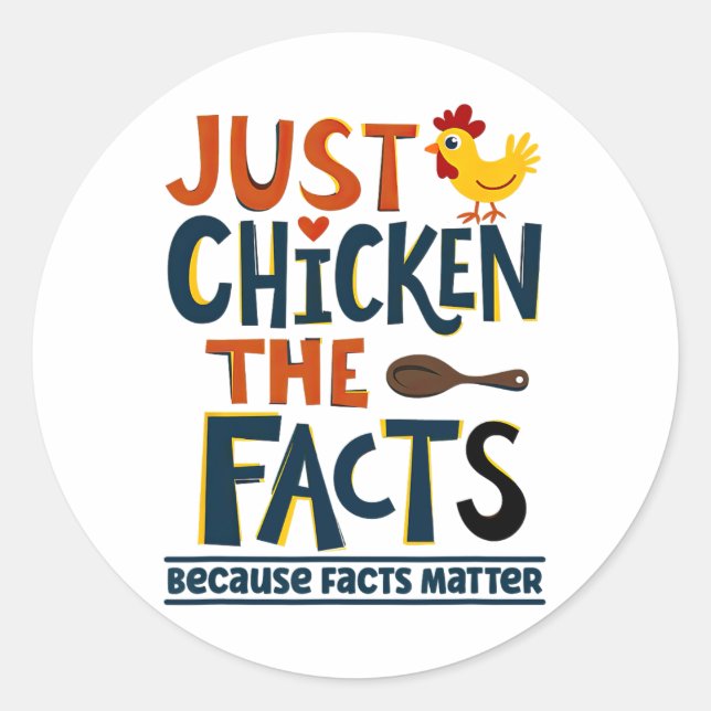 Facts Problem Funny Chicken Democrat Activist Cute Classic Round Sticker (Front)