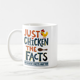 Facts Problem Funny Chicken Democrat Activist Cute Coffee Mug