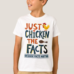 Facts Problem Funny Chicken Democrat Activist Cute T-Shirt