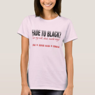 Fade to Black - cold, dead, marble T-Shirt