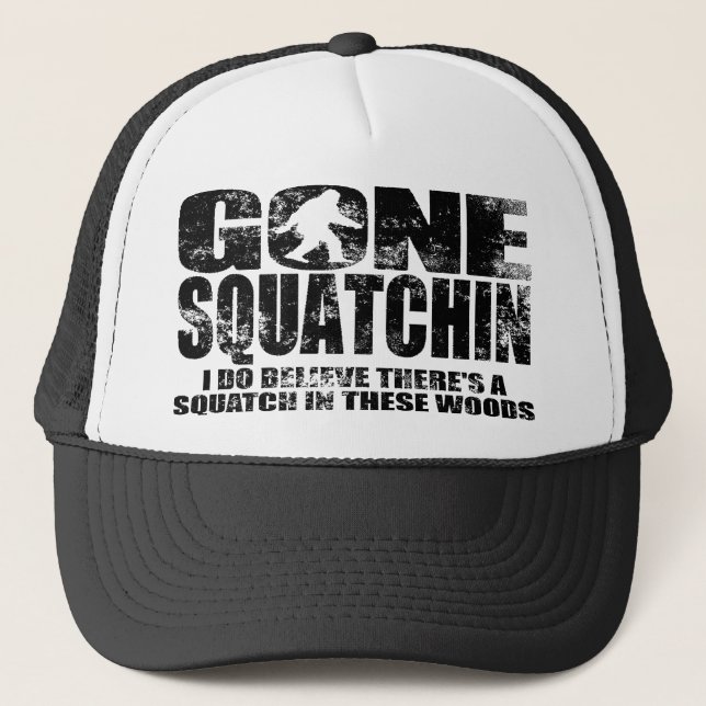Faded Distressed Gone Squatchin Trucker Hat (Front)