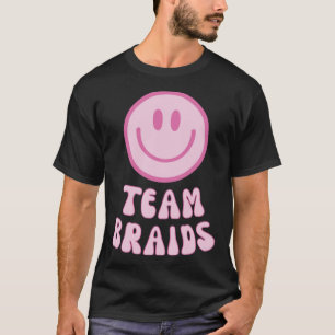 Fades or Braids Gender Reveal Retro - Team Braids T-Shirt