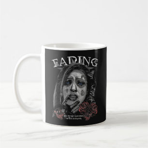 Fading - Gothic Streetwear Design Coffee Mug