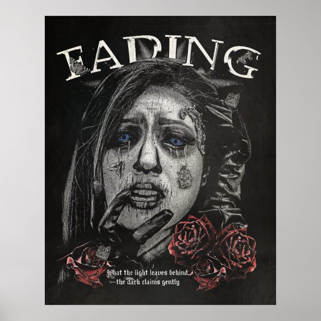 Fading - Gothic Streetwear Design Poster (Front)