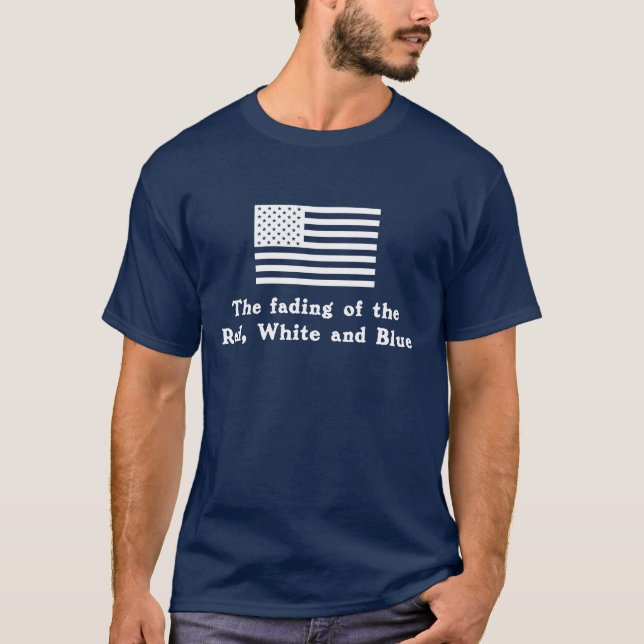 Fading of the Red White and Blue T-Shirt (Front)