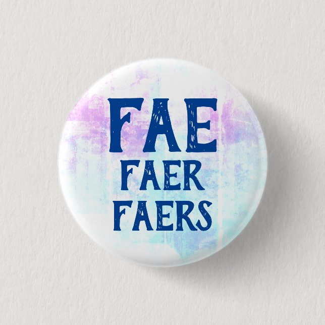 Fae Faer Faers Pronouns 3 Cm Round Badge (Front)