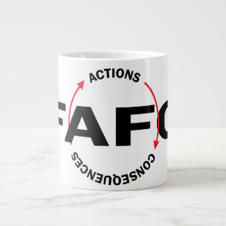 FAFO Actions Have Consequences Large Coffee Mug