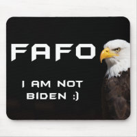 FAFO Badass American Eagle NOT Sleepy Joe Biden