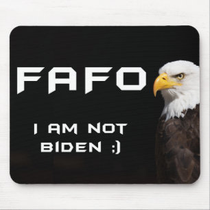 FAFO Badass American Eagle NOT Sleepy Joe Biden Mouse Mat