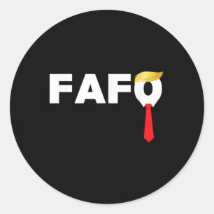 Fafo F Around Find Out Trump Guilty Af Funny Anti- Classic Round Sticker
