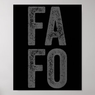 Fafo For Around Find Out Poster