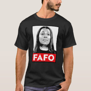 FAFO: Letitia James T-Shirt