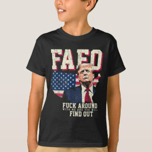 Fafo Trump Us American Map Flag  T-Shirt