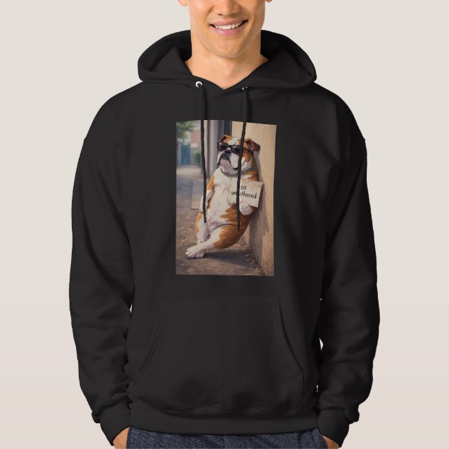 FAFO Unbothered Bulldog Hoodie (Front)