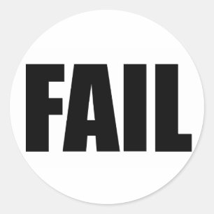 FAIL. CLASSIC ROUND STICKER