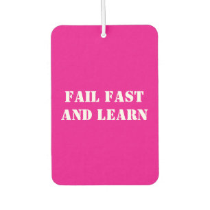 'Fail Fast and Learn' Text & Photo, Motivational Car Air Freshener