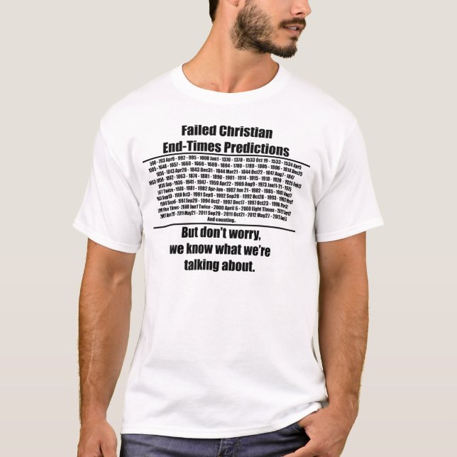 Failed End-Times Predictions Shirt (Front)