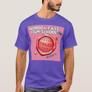 FAILED T-Shirt Not Even Your Mum Tee Creator
