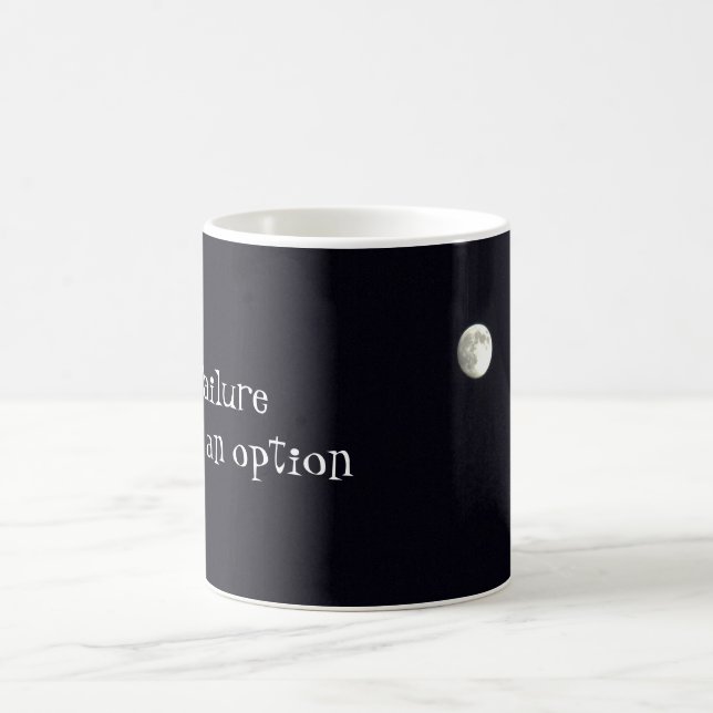 Failure in not an option coffee mug (Center)