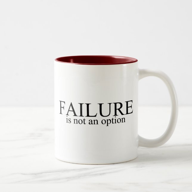 Failure Is Not An Option Two-Tone Coffee Mug (Right)
