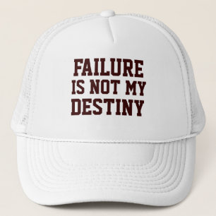 Failure Is Not My Destiny Men's - Women's Pink Hat