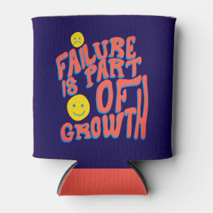 Failure Is Part of Growth – Motivational Can Cooler