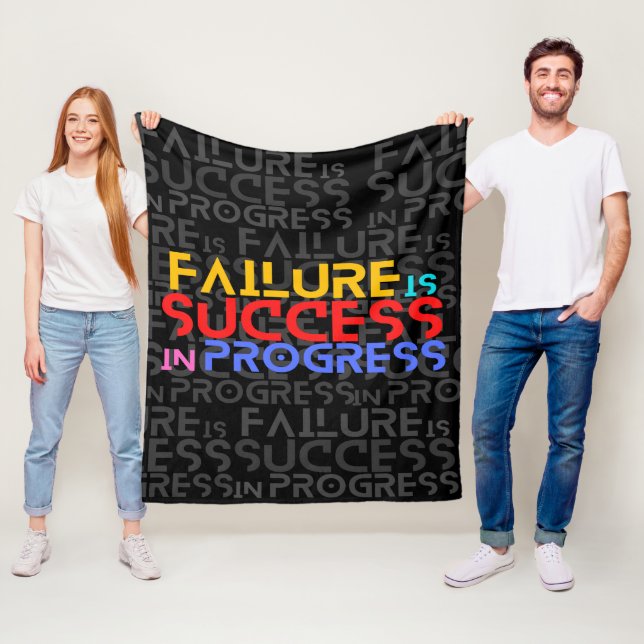 Failure Is Success In Progress Motivational Quote Fleece Blanket (In Situ)