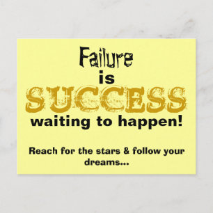 Failure is Success Waiting to Happen Quote Postcard