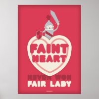 Faint Heart Never Won Fair Lady