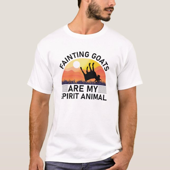 Fainting Goats Are My Spirit Animal T-Shirt (Front)