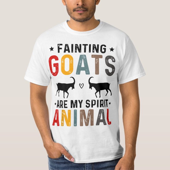 Fainting Goats Are My Spirit Animal T-Shirt (Front)