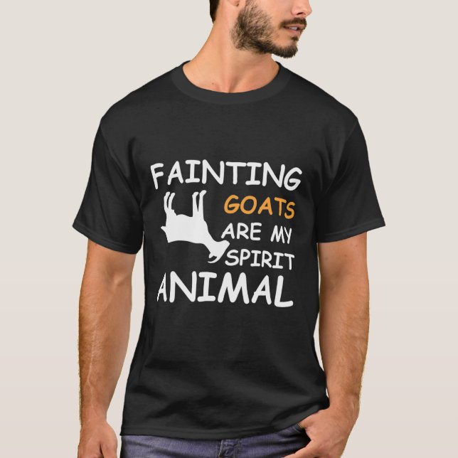 Fainting Goats Are My Spirit Animal T-Shirt (Front)