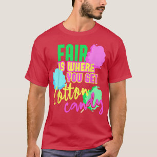 Fair Cotton Candy Floss  T-Shirt
