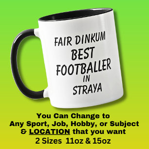 Fair Dinkum BEST FOOTBALLER in Straya  Mug