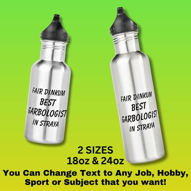 Fair Dinkum BEST GARBOLOGIST in Straya 532 Ml Water Bottle (Creator Uploaded)