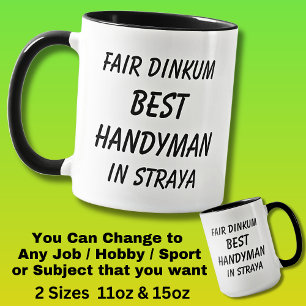 Fair Dinkum BEST HANDYMAN in Straya Mug