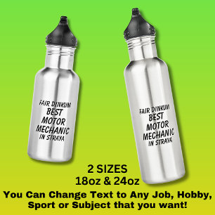 Fair Dinkum BEST MOTOR MECHANIC in Straya 532 Ml Water Bottle