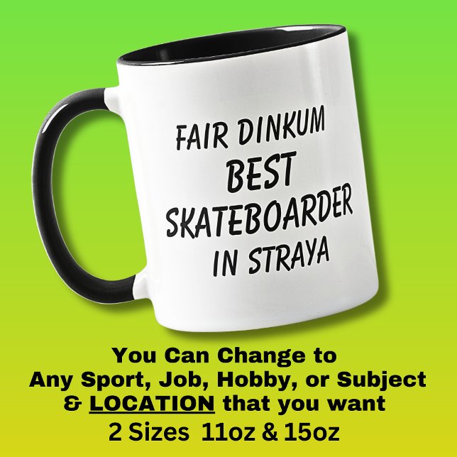 Fair Dinkum BEST SKATEBOARDER in Straya Mug (Creator Uploaded)