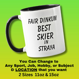 Fair Dinkum BEST SKIER in Straya Mug
