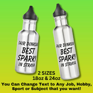 Fair Dinkum BEST SPARKY (Electrician) in Straya 532 Ml Water Bottle