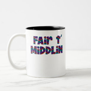 "Fair t' middlin'" Yorkshire northern slang dialec Two-Tone Coffee Mug